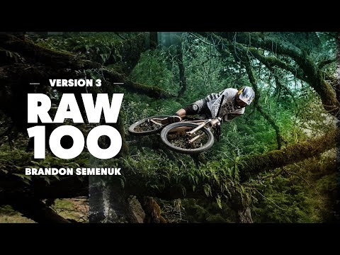 Brandon Semenuk Does It Again | RAW 100 | Version 3