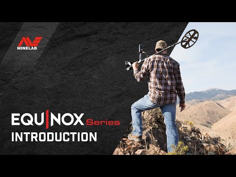 EQUINOX Series Introduction | Minelab Metal Detectors