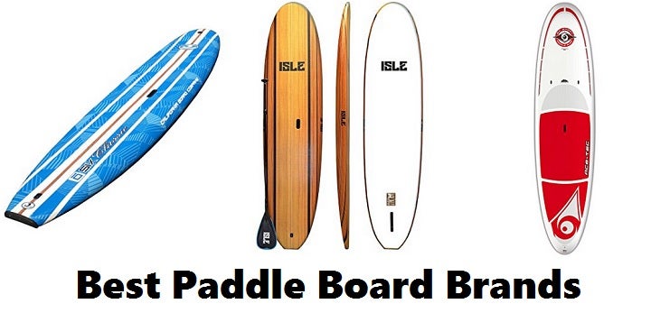 Best Paddle Board Brands