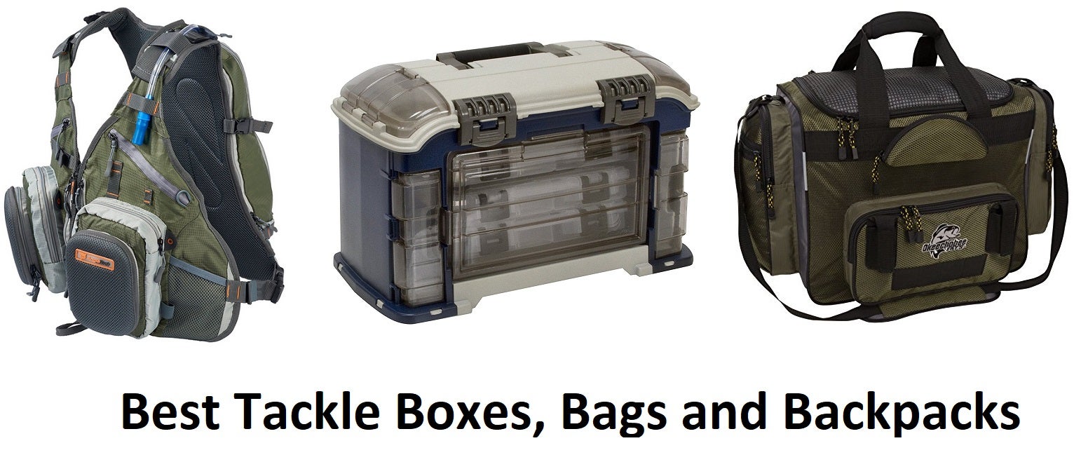 Best Tackle Boxes - Bags - Backpacks